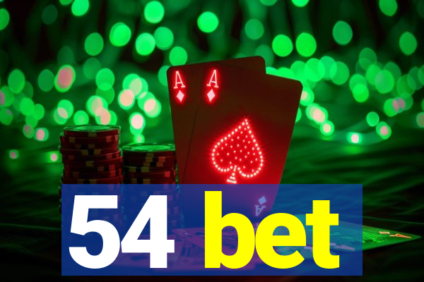 54 bet